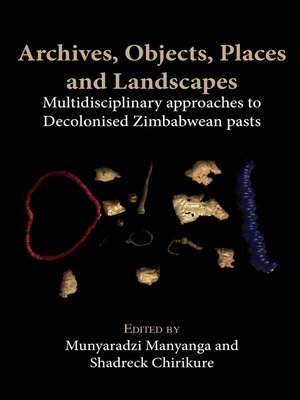 cover image of Archives, Objects, Places and Landscapes